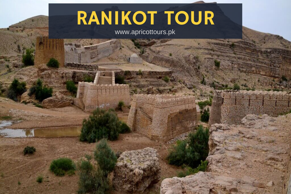 Ranikot Tour (1 Day) - 2024-25 | Apricot Tours