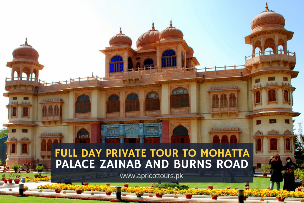 Full Day Private Tour to Mohatta Palace Zainab and Burns road - 2024-25